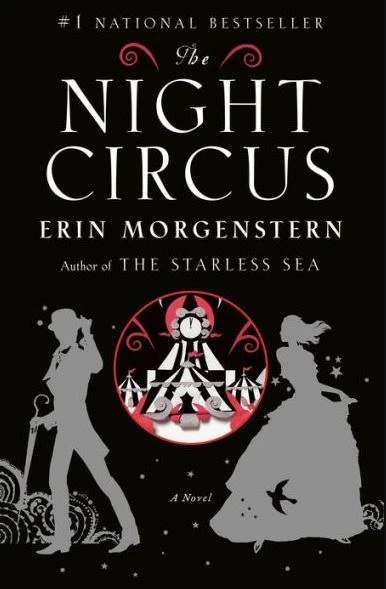 The Night Circus by Erin Morgenstern